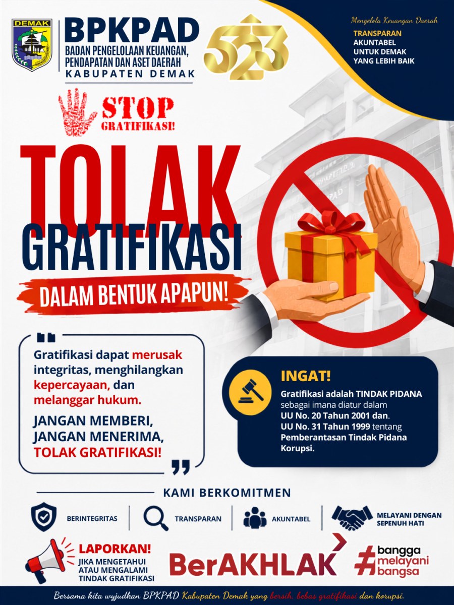 Tolak Gratifikasi, Wujudkan Integritas BPKPAD Kabupaten Demak